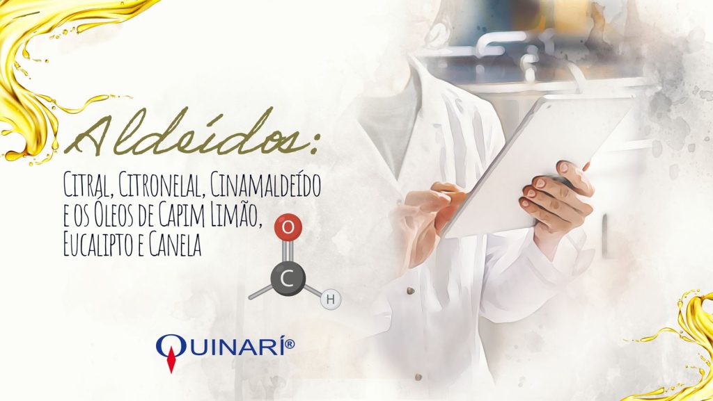Aldeídos Citronelal Citral e Cinamaldeído