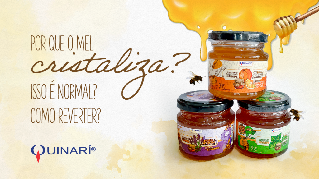 Por que o Mel Cristaliza?