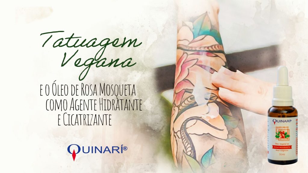 Tatuagem Vegana e o Óleo de Rosa Mosqueta
